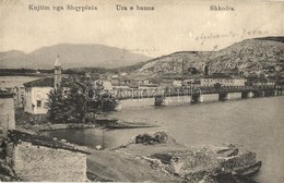 * T2 Shkodra, Shkodër; Kujtim Nga Shqipëria, Ura E Buuns / General View, Bridge - Zonder Classificatie
