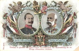 ** T2/T3 Viribus Unitis. Durch Dick Und Dünn, Durch Not Und Tod / Franz Joseph And Wilhelm II. Propaganda Art Postcard,  - Zonder Classificatie