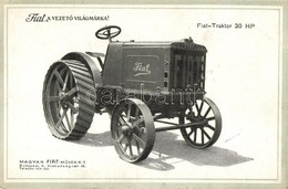 ** T2/T3 Fiat Traktor 30HP. Fiat A Vezető Világmárka. Magyar Fiat Művek Rt. Reklámlapja / Hungarian Advertising Postcard - Unclassified