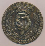 ~1970. 'A Munka Nálunk Becsület és Dicsőség Dolga - OKISZ (Magyar Iparszövetség) Br Emlékérem (89mm) T:2 - Unclassified