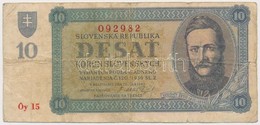 Szlovákia 1943. 10K T:III
Slovakia 1943. 10 Korun C:F - Unclassified