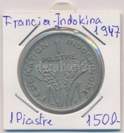 Francia Indokína 1947. 1P Cu-Ni Lezárt Fóliában T:2
French Indo-China 1947. 1 Piastre Cu-Ni In Sealed Foil C:XF - Non Classificati