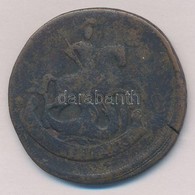 Orosz Birodalom 1788. 2k Cu 'II. Katalin' T:3
Russian Empire 1788. 2 Kopeks Cu 'Catherine II' C:F - Ohne Zuordnung