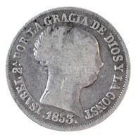 Spanyolország 1853. 2R Ag 'II. Izabella' T:3
Spain 1853. 2 Reales Ag 'Isabel II' C:F - Non Classificati