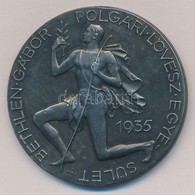 1935. 'Bethlen Gábor Polgári Lövész Egyesület' Fém Plakett (41mm) T:2 - Non Classificati