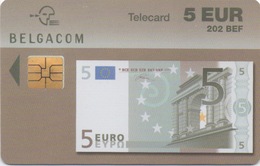 Télécarte Belgacom : 5 EUR Billet De Banque (202 BEF) Valable Jusqu'au 31/12/2004 - Francobolli & Monete