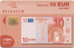 Télécarte Belgacom : 10 EUR Billet De Banque (403 BEF) Valable Jusqu'au 31/12/2004 - Postzegels & Munten