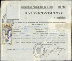 1939. Salvoconducto Del Gobierno Civil De La Provincia De Santa Cruz De Tenerife Con 2 Sellos “Fiscales” Lujo. Raros - Sonstige & Ohne Zuordnung