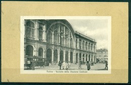 CARTOLINA - CV412 TORINO Facciata Stazione Centrale (Porta Nuova), FP Viaggiata 1910 Per La Francia, Ottime Condizioni - Stazione Porta Nuova