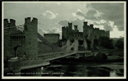 Ref 1272 - Judges Postcard - Conway Castle & Bridge - Caernarvonshire Wales - Caernarvonshire