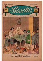 Lisette N°352 Le Feu Sous La Cendre - Les Deux Couvées - Dig! Ding! Dong! - Le Goûter Partagé - Le Cadeau De Pâques 1928 - Lisette