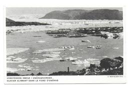 CPA GROENLAND - Glacier Glissant Dans Le Fiord D' Umanaq - Grönland