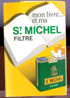 TABAC  Publicité   Cigarettes Saint Michel - Reclame-artikelen