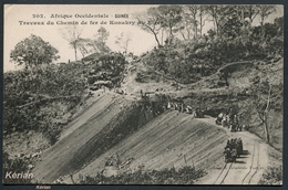 Afrique Occidentale - Guinée - Travaux Du Chemin De Fer De Konakry Au Niger - Collection Générale Fortier N° 202 - Treinen