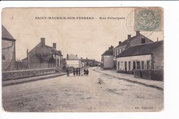 SAINT-MAURICE-SUR-FESSARD - Rue Principale - Sonstige & Ohne Zuordnung