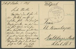 88 (S.M.S. BERLIN), 16.8.1915, Feldpostkarte Unzensiert Nach Kalkberge (Mark), Pracht -> Automatically Generated Transla - Schiffahrt