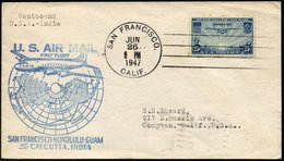 US-FLUGPOST 26.6.1947, Erstflug SAN FRANCISCO-HONOLULU-GUAM-CALCUTTA, Brief Feinst, Müller 610 - 1c. 1918-1940 Briefe U. Dokumente