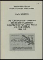 PHIL. LITERATUR Die Funknachrichtenkarten Der Eingeschlossenen Besatzungen Der Ägäis-Inseln Und Von Breslau 1944-1945, H - Philately And Postal History