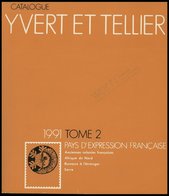 PHIL. LITERATUR Catalogue Yvert Et Tellier - Pays D`Expression Française, Tome 2, 1991, 828 Seiten, In Französisch - Philatélie Et Histoire Postale