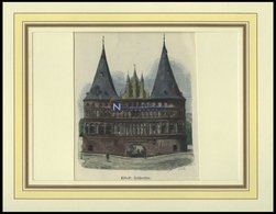 LÜBECK: Das Holstentor, Kolorierter Holzstich Von G. Schönleber Von 1881 - Lithografieën