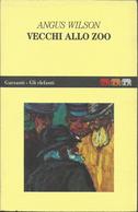 ANGUS WILSON - Vecchi Allo Zoo. - Novelle, Racconti