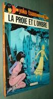 YOKO TSUNO 12 : La Proie Et L'ombre //Roger Leloup - EO Dupuis 1982 - Très Bon état - Yoko Tsuno