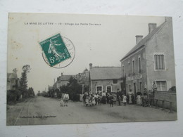 LA MINE DE LITTRY   Village Des Petits Carreaux , Café Restaurant 1910 - Sonstige Gemeinden