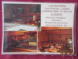 CPM-GF - Loudéac - Carte Publicitaire - Maison Marot, Restaurant-Hôtel "Les Routiers" - Loudéac