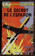 BD BLAKE ET MORTIMER - 1 - Le Secret De L'espadon - Livre De Poche Pocket BD - Blake Et Mortimer