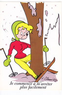 Illustrateur MEUNIER Humour SKI  " Je Commence à M’arrêtez Plus Facilement " - Meunier, G.