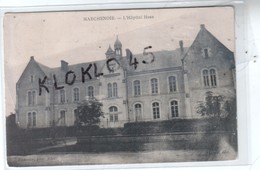 41 MARCHENOIR ( Loir Et Cher ) - L' Hôpital Hess - Vue De Face Sans Le Mur - CPA Photo Vannier Blois Allard Généalogie - Marchenoir