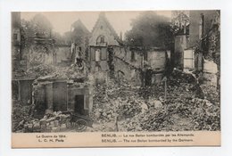 - CPA SENLIS (60) - La Guerre De 1914 - La Rue Bellan Bombardée Par Les Allemands - Edition L. C. H. - - Senlis
