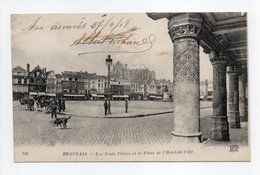 - CPA BEAUVAIS (60) - Les Trois Piliers Et La Place De L'Hôtel-de-Ville 1918 - Photo Neurdein 110 - - Beauvais