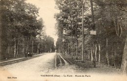 VAUMOISE    La  Foret    Route De Paris - Vaumoise