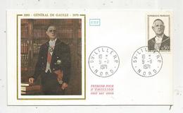 Fdc , Premier Jour D'émission , Général De GAULLE ,LILLE R.P. , 1971 - 1970-1979