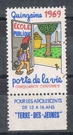 Sello Viñeta FRANCE. Quinzaine 1969, Ecole Publique. Label, Cinderella, Erinophilie ** - Neufs