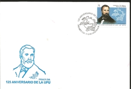 J) 1999 CUBA-CARIBE, 125th ANNIVERSARY OF THE UPU, UNIVERSAL POSTAL UNION, HENRICH VON STEPHAN, FDC - Storia Postale