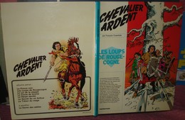 CHEVALIER ARDENT.LES LOUPS DE ROUGE - COGNE.1970 - Chevalier Ardent