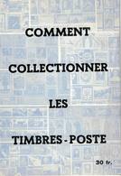 Comment Collectionner Les Timbres-poste. - Temas