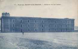 FORT Du MONT-VALERIEN: Bâtiment B Et La Cantine - Mont Valerien