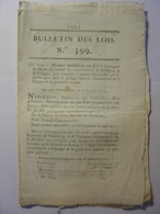 BULLETIN DES LOIS De 1811 - GENDARMERIE ITALIE - LA HAYE HOLLANDE HOLLAND PAYS BAS NETHERLANDS NIEDERLANDE NIEDERLAND - Decreti & Leggi