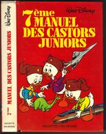 7 ° MANUEL DES CASTORS JUNIORS   DE 1985 - Picsou Magazine