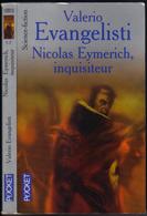 PRESSES-POCKET S-F N° 10913 " NICOLAS EYMERICH INQUISITEUR " EVANGELISTI - Presses Pocket