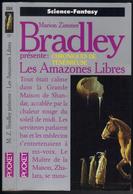 PRESSES-POCKET S-F N° 5564 " LES AMAZONES LIBRES " BRADLEY - Presses Pocket