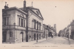 SOISSONS  (02) Le Théâtre Et La Rue Des Cordeliers - Soissons