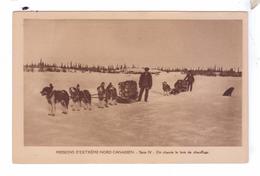 Missions Esquimaude Nord Canadien Traineaux A Chiens Bois Chauffage Dog Sleds Missionnaires Oblats Canada - Nunavut