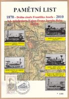 Rep. Ceca/ Foglio Commemorativo (PaL 2010/01) Ceske Budejovice 2: Linea Ferroviaria Dell'imperatore Francesco Giuseppe I - Lettres & Documents