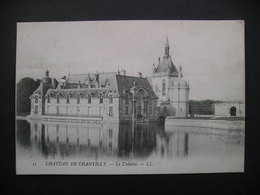 Chateau De Chantilly.-Le Chatelet - Picardie