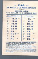 Royan /Pointe De Grave (Charente Maritime/ Gironde) Horaire Du Bac 1937(au Verso Pub Vinaigre CONTE) (PPP17440) - Europa