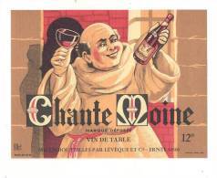 Etiquettes De Vin  De Table -   Chante Moine   -   Lévêque à Ernée  (53) - Religiöses